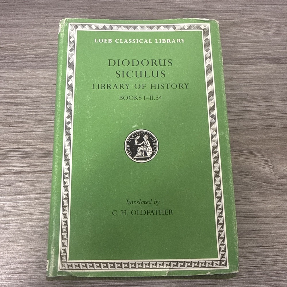 Loeb Classical Library: Diodorus of Sicity Volume VIII - Books XVI.66--XVII